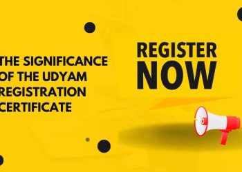 The Significance of the Udyam Registration Certificate